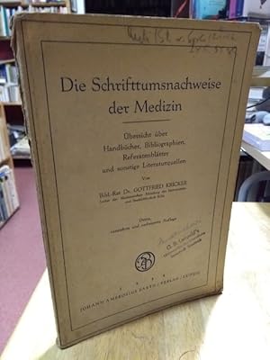 Bild des Verkufers fr Die Schrifttumsnachweise der Medizin. bersicht ber Handbcher, Bibliographien, Referatenbltter und sonstige Literaturquellen. zum Verkauf von NORDDEUTSCHES ANTIQUARIAT