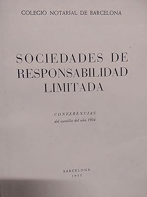 SOCIEDADES DE RESPONSABILIDAD LIMITADA (CONFERENCIA DEL CURSILLO 1954).