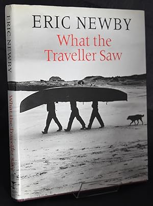 Seller image for What the Traveller Saw. First Edition. for sale by Libris Books