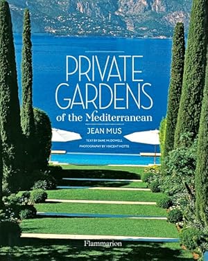 Private Gardens of the Mediterranean