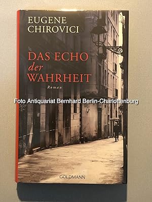 Seller image for Das Echo der Wahrheit. Roman for sale by Antiquariat Bernhard