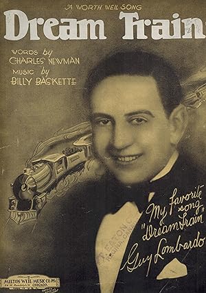 Seller image for Dream Train - a Worth Weil Song - Vintage Sheet Music Guy lombardo Cover for sale by ! Turtle Creek Books  !