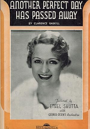 Another Perfect Day Has Passed away - Vintage Sheet Music Ethel Shutta Cover