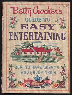 Betty Crocker's Guide to Easy Entertaining