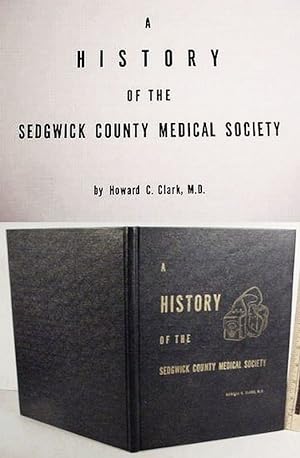 A History Of The Sedgwick County Medical Society