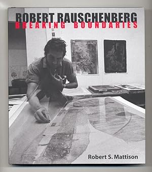 Imagen del vendedor de Robert Rauschenberg: Breaking Boundaries a la venta por The Old Print Shop, Inc.