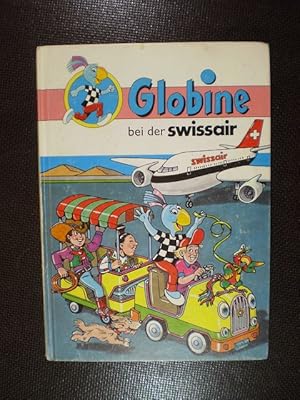 Bild des Verkufers fr Globine bei der Swissair zum Verkauf von Buchfink Das fahrende Antiquariat