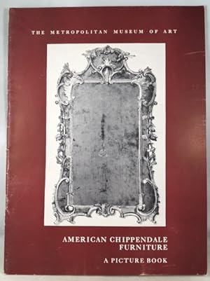 Imagen del vendedor de American Chippendale Furniture: A Picture Book a la venta por Great Expectations Rare Books