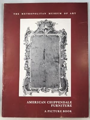 American Chippendale Furniture: A Picture Book