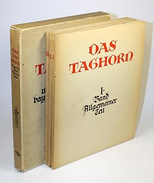 Das Taghorn. Dichtungen und Melodien des bayrisch-österreichischen Minnesangs. In drei Bänden. Po...