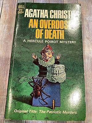 Imagen del vendedor de AN OVERDOSE OF DEATH ( orig title THE PATRIOTIC MURDERS) a Hercule Poirot MYSTERY a la venta por Happy Heroes