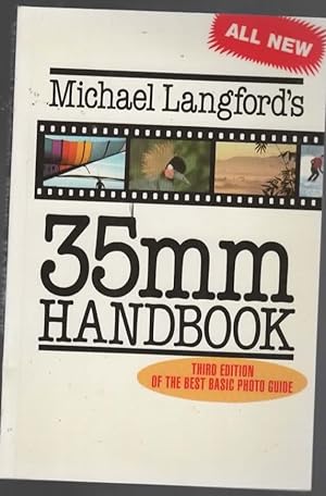Imagen del vendedor de MICHAEL LANGFORD'S 35MM HANDBOOK a la venta por The Reading Well Bookstore