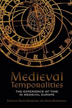 Immagine del venditore per Medieval Temporalities : The Experience of Time in Medieval Europe venduto da GreatBookPricesUK