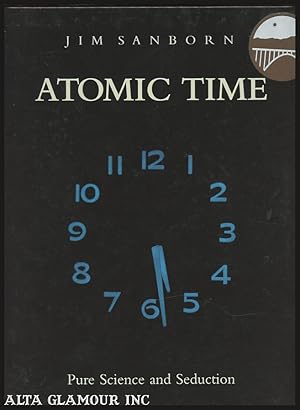 ATOMIC TIME; Pure Science and Seduction