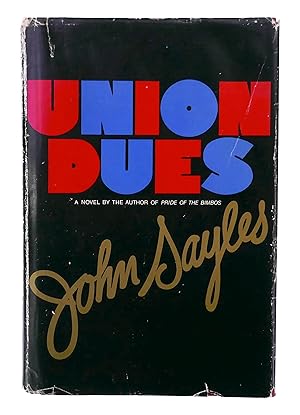 Immagine del venditore per Union Dues: A Novel venduto da Black Falcon Books