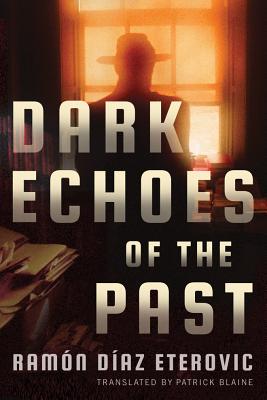 Bild des Verkufers fr Dark Echoes Of The Past (Paperback) zum Verkauf von BargainBookStores