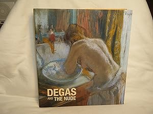 Seller image for Degas and the Nude for sale by curtis paul books, inc.