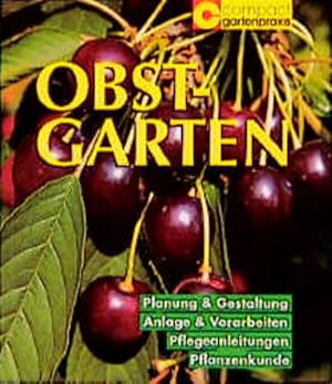 Bild des Verkufers fr Der Obstgarten (Compact-Praxis Garten) zum Verkauf von Versandantiquariat Felix Mcke