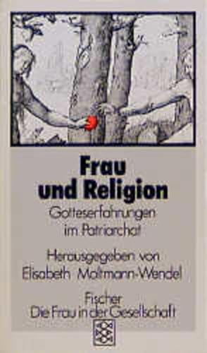 Bild des Verkufers fr Frau und Religion: Gotteserfahrung im Patriarchat zum Verkauf von Versandantiquariat Felix Mcke