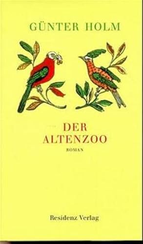 Seller image for Der Altenzoo for sale by Versandantiquariat Felix Mcke