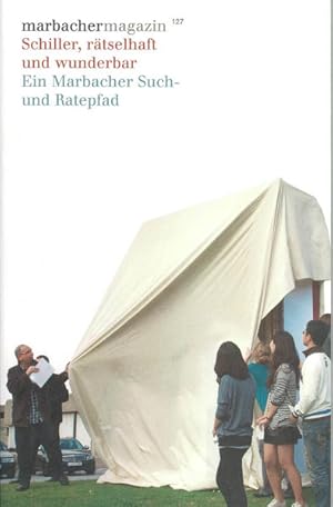 Immagine del venditore per Schiller, rtselhaft und wunderbar: Ein Marbacher Such- und Ratepfad (Marbacher Magazin / 1986 ff.) venduto da Versandantiquariat Felix Mcke