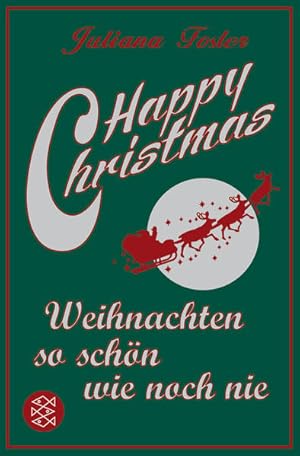 Bild des Verkufers fr Happy Christmas: Weihnachten so schn wie noch nie (Ratgeber / Lebenskrisen) zum Verkauf von Versandantiquariat Felix Mcke