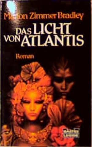Das Licht von Atlantis : Roman.