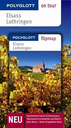 Seller image for Elsass / Lothringen - Buch mit flipmap: Polyglott on tour Reisefhrer for sale by Versandantiquariat Felix Mcke