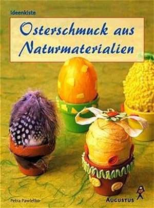 Image du vendeur pour Osterschmuck aus Naturmaterialien mis en vente par Versandantiquariat Felix Mcke