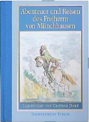 Bild des Verkufers fr Abenteuer und Reisen des Freiherrn von Mnchhausen zum Verkauf von Versandantiquariat Felix Mcke