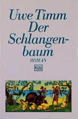 Seller image for Der Schlangenbaum. Roman for sale by Versandantiquariat Felix Mcke