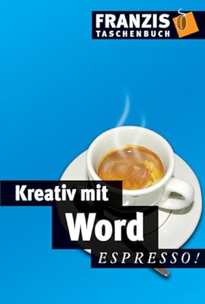 Imagen del vendedor de Kreativ mit Word a la venta por Versandantiquariat Felix Mcke