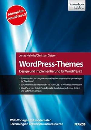 Imagen del vendedor de WordPress-Themes: Design und Implementierung fr WordPress 3 a la venta por Versandantiquariat Felix Mcke
