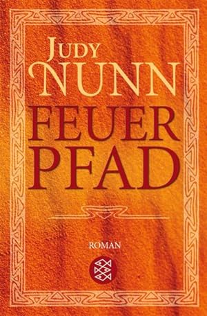 Seller image for Feuerpfad: Roman for sale by Versandantiquariat Felix Mcke