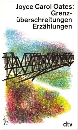 Image du vendeur pour Grenzberschreitungen: Erzhlungen (dtv Literatur) mis en vente par Versandantiquariat Felix Mcke