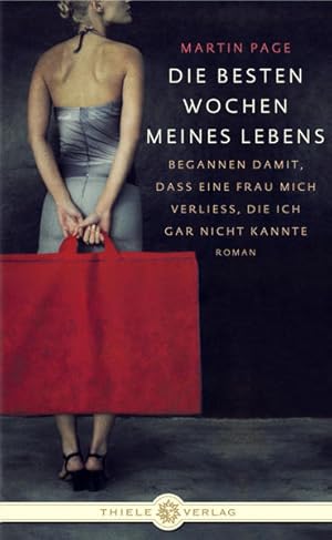 Immagine del venditore per Die besten Wochen meines Lebens: begannen damit, dass eine Frau mich verlie, die ich gar nicht kannte venduto da Versandantiquariat Felix Mcke