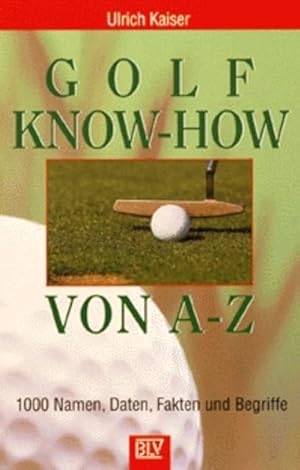 Seller image for Golf Know-how von A-Z for sale by Versandantiquariat Felix Mcke