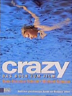 Seller image for Crazy, das Buch zum Film for sale by Versandantiquariat Felix Mcke