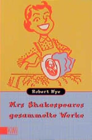 Bild des Verkufers fr Mrs Shakespeares gesammelte Werke zum Verkauf von Versandantiquariat Felix Mcke