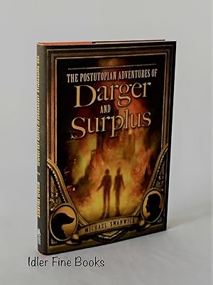 The Postutopian Adventures of Darger and Surplus