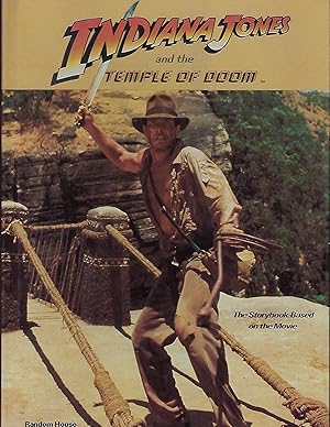 Indiana Jones and the Temple of Doom: The Storybook Based on the Movie