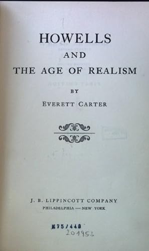 Seller image for Howells and the Age of Realism; for sale by books4less (Versandantiquariat Petra Gros GmbH & Co. KG)