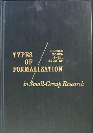 Bild des Verkufers fr Types of Formalization in Small-Group Research; zum Verkauf von books4less (Versandantiquariat Petra Gros GmbH & Co. KG)