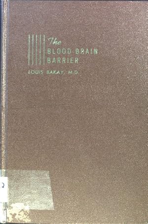 Seller image for The Blood-Brain Barrier with special Regard to the use of radioactive Isotopes, American Lecture Series; Number 278; for sale by books4less (Versandantiquariat Petra Gros GmbH & Co. KG)