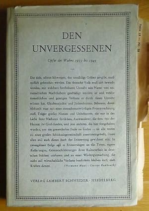 Den Unvergessenen : Opfer des Wahns 1933 - 1945. Teil von: Anne-Frank-Shoah-Bibliothek