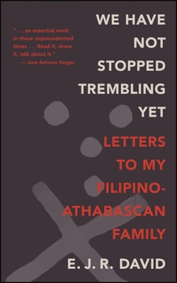 Bild des Verkufers fr We Have Not Stopped Trembling Yet: Letters to My Filipino-Athabascan Family (Paperback or Softback) zum Verkauf von BargainBookStores