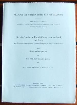 Bild des Verkufers fr Die bioznotische Entwicklung vom Vorland zum Koog; Teil: T. 2., Kfer (Coleoptera). Akademie der Wissenschaften und der Literatur Mainz. Mathematisch-Naturwissenschaftliche Klasse: Abhandlungen der Mathematisch-Naturwissenschaftlichen Klasse ; Jg. 1962, Nr. 11 zum Verkauf von Antiquariat Blschke