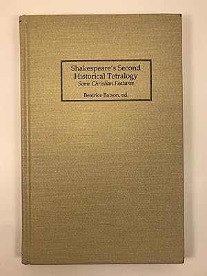 Immagine del venditore per Shakespeare's Second Historical Tetralogy Some Christian Features venduto da Old New York Book Shop, ABAA