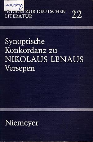 Imagen del vendedor de Synoptische Konkordanz zu Nikolaus Lenaus Versepen Indices zur deutschen Literatur ; Band 22 a la venta por avelibro OHG