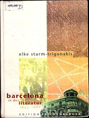 Seller image for Barcelona in der Literatur (1944-1988) Eine Studie zum Stadtroman Barcelonas unter besonderer Bercksichtigung urbaner Rume for sale by avelibro OHG